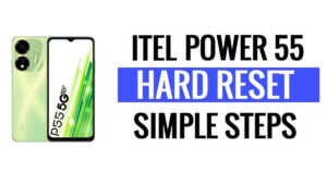 Itel Power 55 하드 리셋 및 공장 초기화(데이터 삭제)를 수행하는 방법