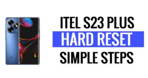 Itel S23 Plus Hard Reset e Factory Reset – Como apagar dados?