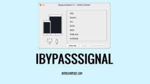 تنزيل iBypassSignal V2.1 [تجاوز iOS iCloud مع الإشارة]