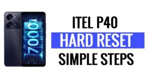 Itel P40 하드 리셋 및 공장 초기화 – 데이터 포맷 방법