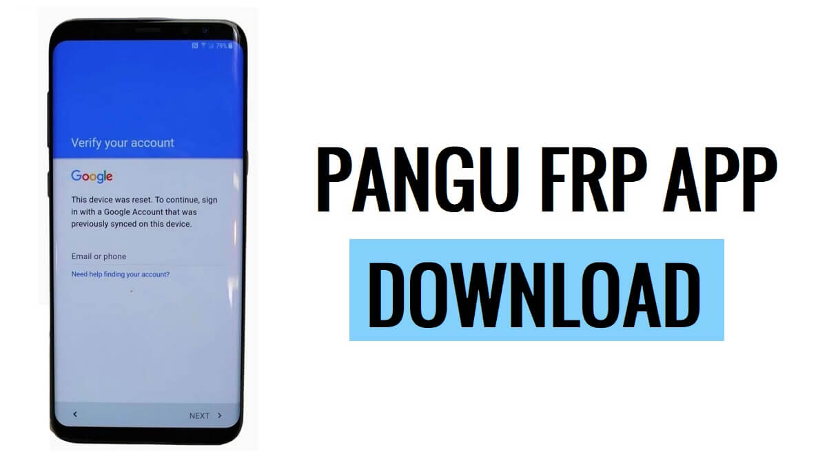 Téléchargez Pangu FRP pour contourner le verrouillage Android Google FRP (2024)