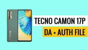 Download Tecno Camon 17P DA & Auth File Free [Fully Tested]