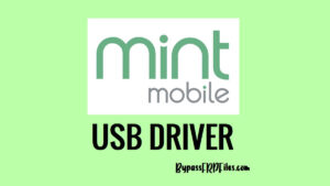 विंडोज़ के लिए मिंट यूएसबी ड्राइवर [नवीनतम संस्करण] डाउनलोड करें