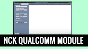 تنزيل NCK Qualcomm Module v0.13.6 Setup [أحدث إصدار]
