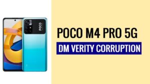 Comment réparer la corruption du Xiaomi Poco M4 Pro 5G DM VERITY en 2024