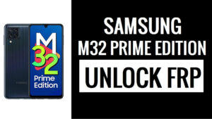 วิธีเลี่ยงผ่านการยืนยันของ Google บน Samsung Galaxy M32 Prime Edition