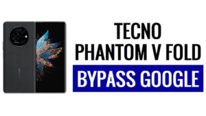 วิธี Tecno Phantom V Fold ลบ Google FRP Lock (ไม่มีพีซี)