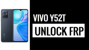 Vivo Y52T'de Google Doğrulama FRP Kilidini Atlayın [Bilgisayarsız]