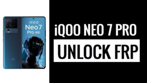 Omzeil Google Verificatie FRP Lock op iQOO Neo 7 Pro, hoe?