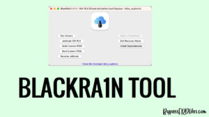 Descarga de la herramienta de omisión de bloqueo de activación de iCloud de BlackRa1n iOS 15