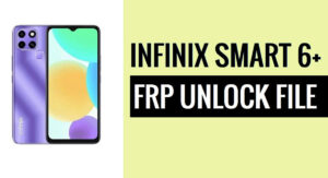 Завантажте файл Infinix Smart 6 Plus X6823 FRP (SPD PAC) [безкоштовно]