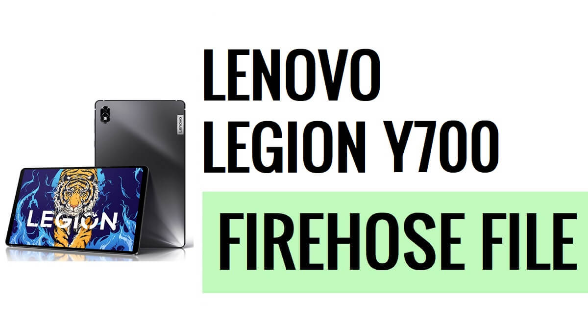 Descargar el archivo del cargador Firehose del programador Lenovo Legion Y700