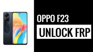Bypass FRP Google Verification Lock on Oppo F23 [Without Computer]