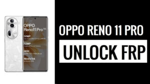 Oppo Reno 11 Pro'da FRP Google Doğrulama Kilidini Atlayın [Bilgisayarsız]