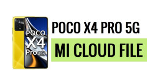 Descargue el archivo de eliminación de Poco X4 Pro 5G Mi Cloud [completamente probado] gratis