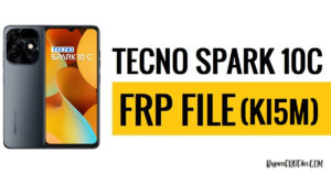Tecno Spark 10C KI5M FRP फ़ाइल (SPD PAC) डाउनलोड करें [निःशुल्क]