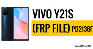 تنزيل ملف فتح Vivo Y21s PD2138F (فتح النمط وملف Frp)