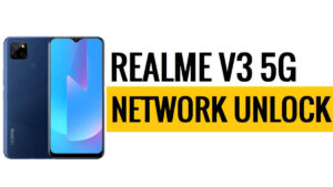 Безкоштовно завантажте файл мережевого розблокування Realme V3 5G RMX2200