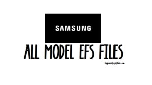 Descargue el archivo Samsung EFS para todos los modelos