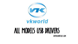 Téléchargez le pilote USB Vkworld pour Windows [Tous les modèles]