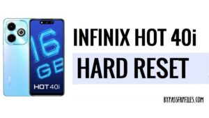 How to Factory & Hard Reset Infinix Hot 40i – Erase Data