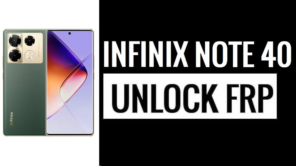 How to Bypass Google Gmail Verification Lock FRP on Infinix Note 40
