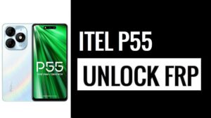 วิธีเลี่ยงผ่านการล็อค FRP การยืนยัน Gmail ของ Google บน iTel P55 (Android 13)