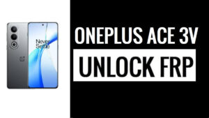 How to Bypass Google Lock FRP on OnePlus Ace 3V (Android 14)
