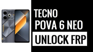 How to Bypass Google Verification Lock FRP on Tecno Pova 6 Neo
