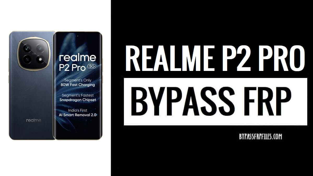 How to Bypass Realme P2 Pro FRP Google Account Lock (Android 14)