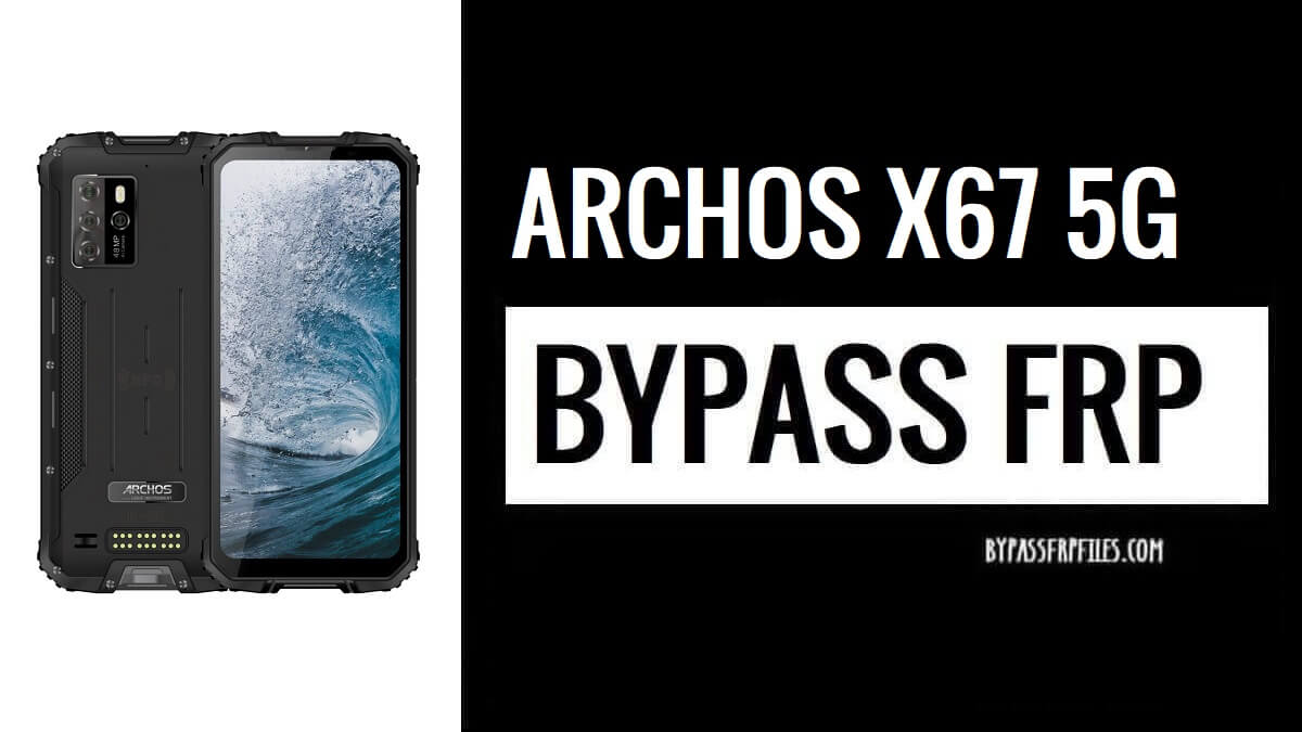 How to Archos X67 5G FRP Google Lock Bypass - Android 10