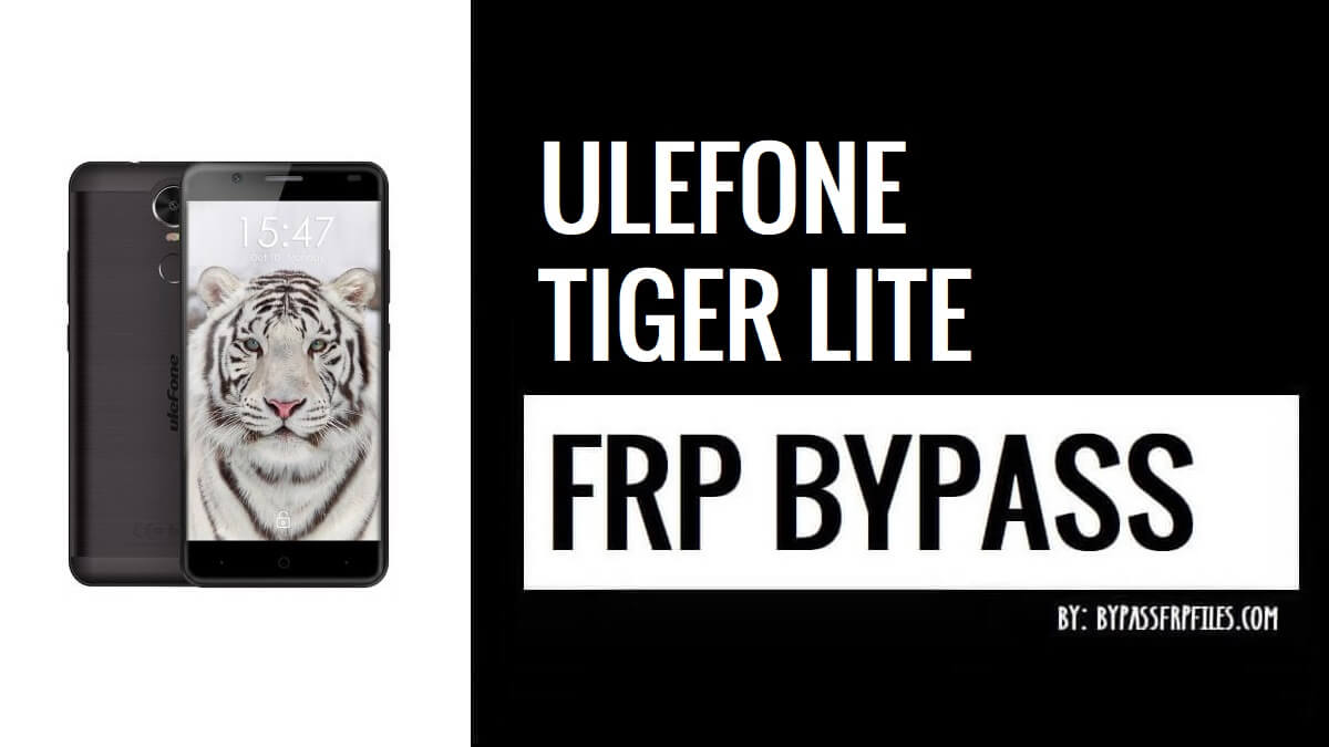 Ulefone Tiger Lite Delete FRP Google Lock - Without Computer