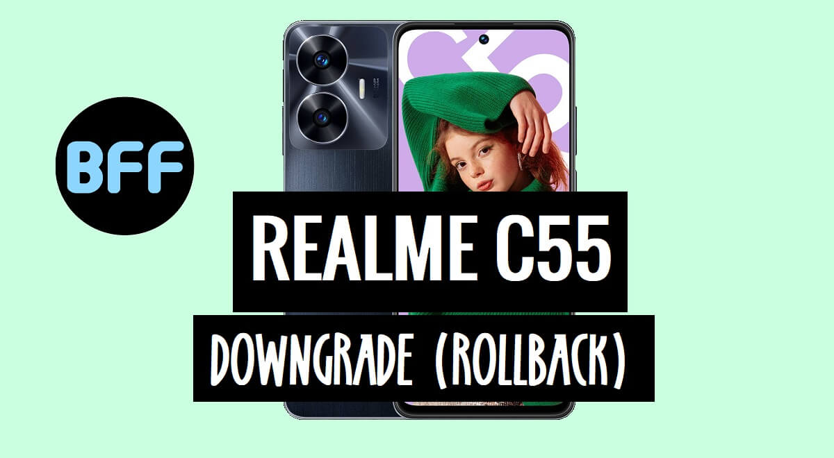 Download Realme C55 RMX3710 Downgrade (Rollback File)
