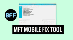 Download MFT Mobile Fix Tool V1.34 (Latest Version)