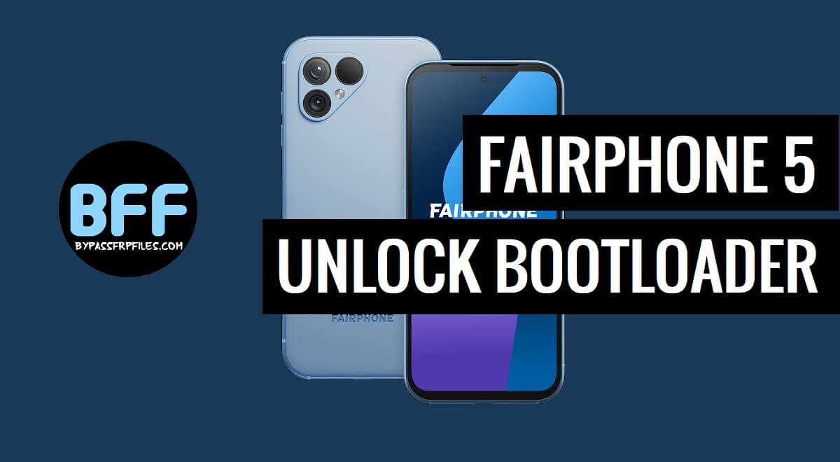How to Unlock Bootloader on Fairphone 5