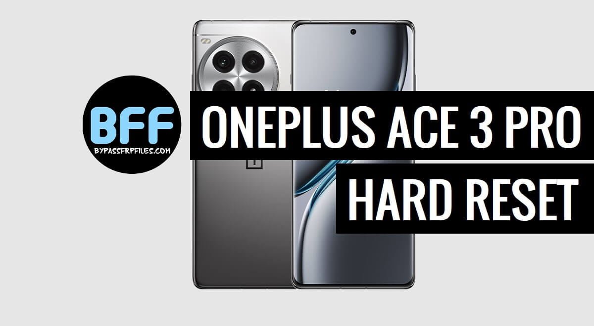 How to OnePlus Ace 3 Pro Hard & Factory Reset – Wipe Data