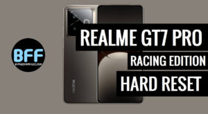 How to Realme GT7 Pro Racing Edition Hard Reset – Erase Factory Data