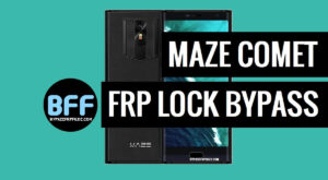 How to Bypass Maze Comet FRP Google Lock – Android 7.0