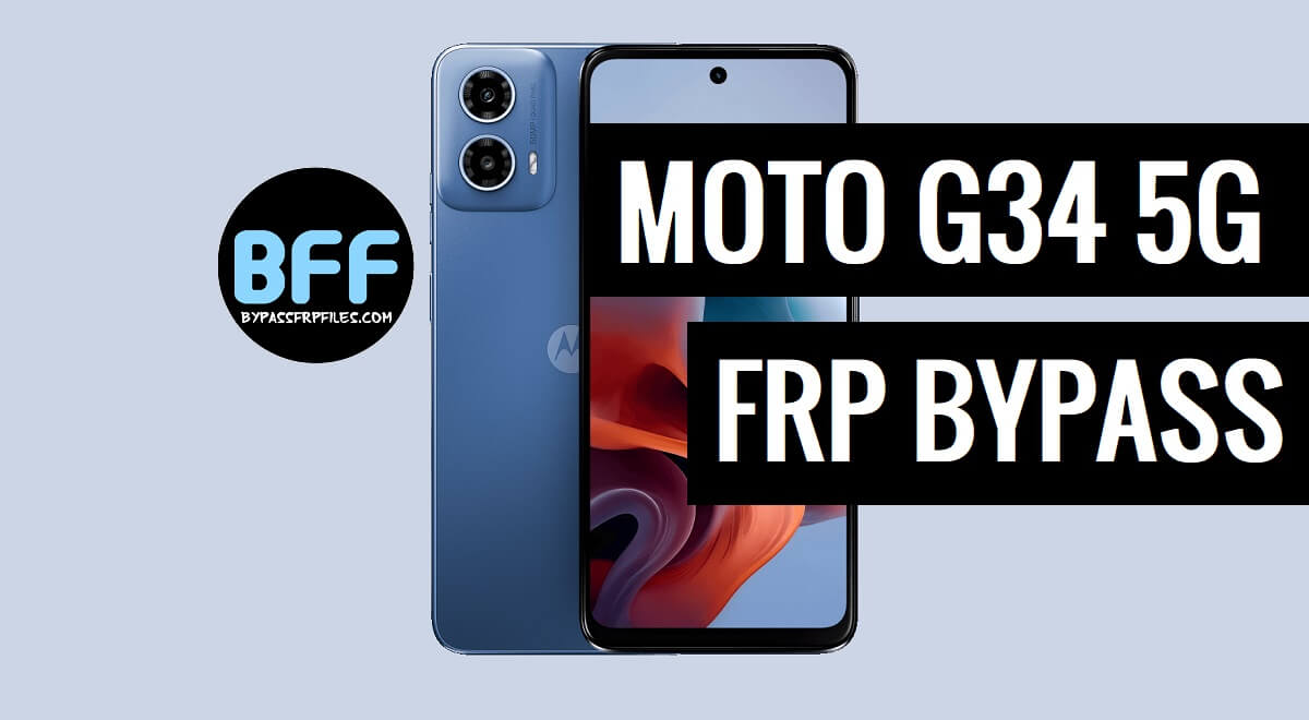 Motorola Moto G34 5G XT2363-2 FRP File Latest Version Free Download