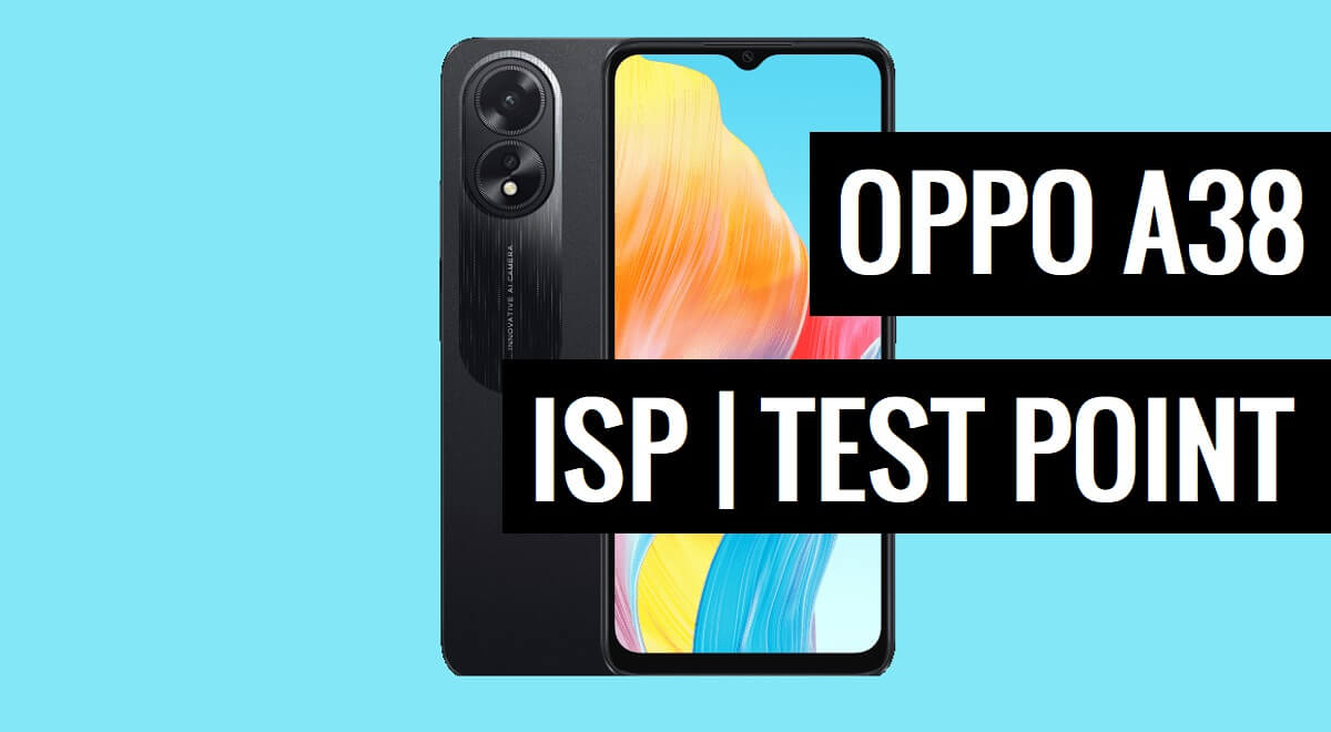 Oppo A38 Test Point | ISP PinOUT