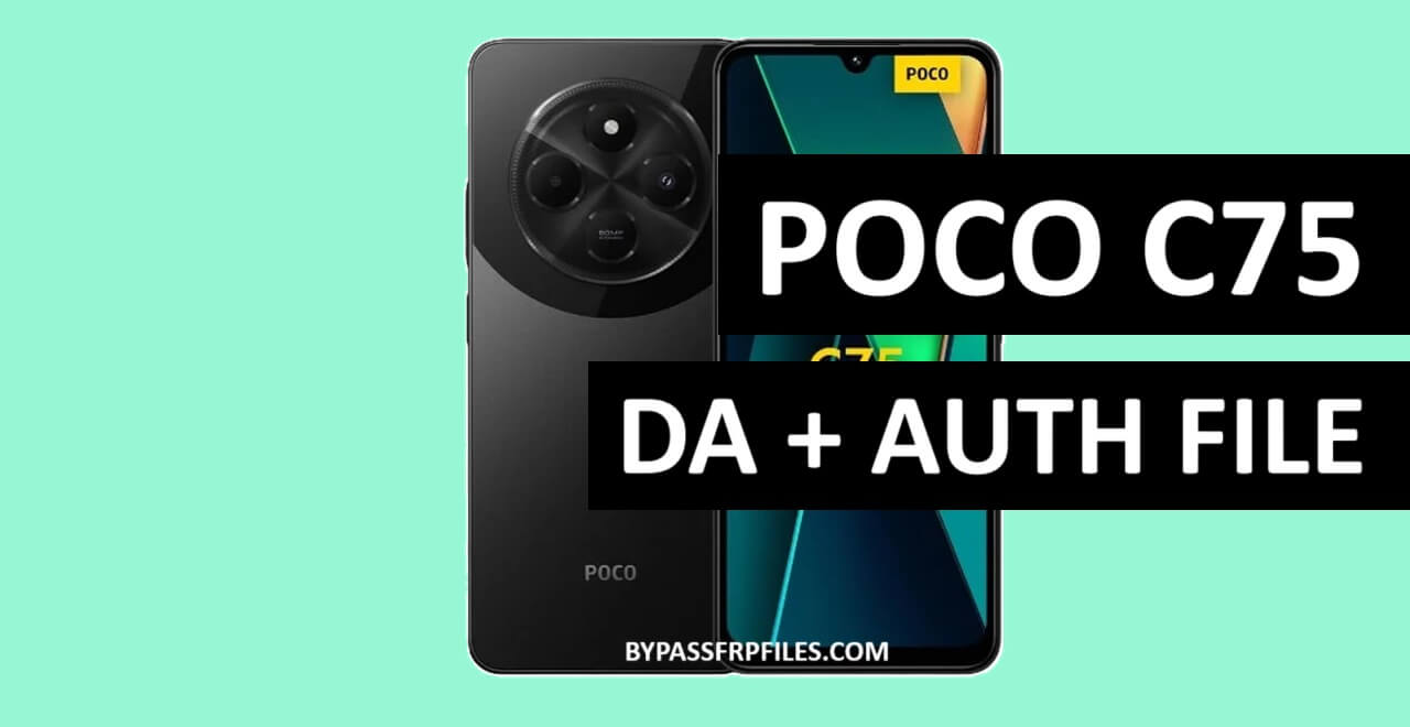 Poco C75 DA & Auth File Free Download