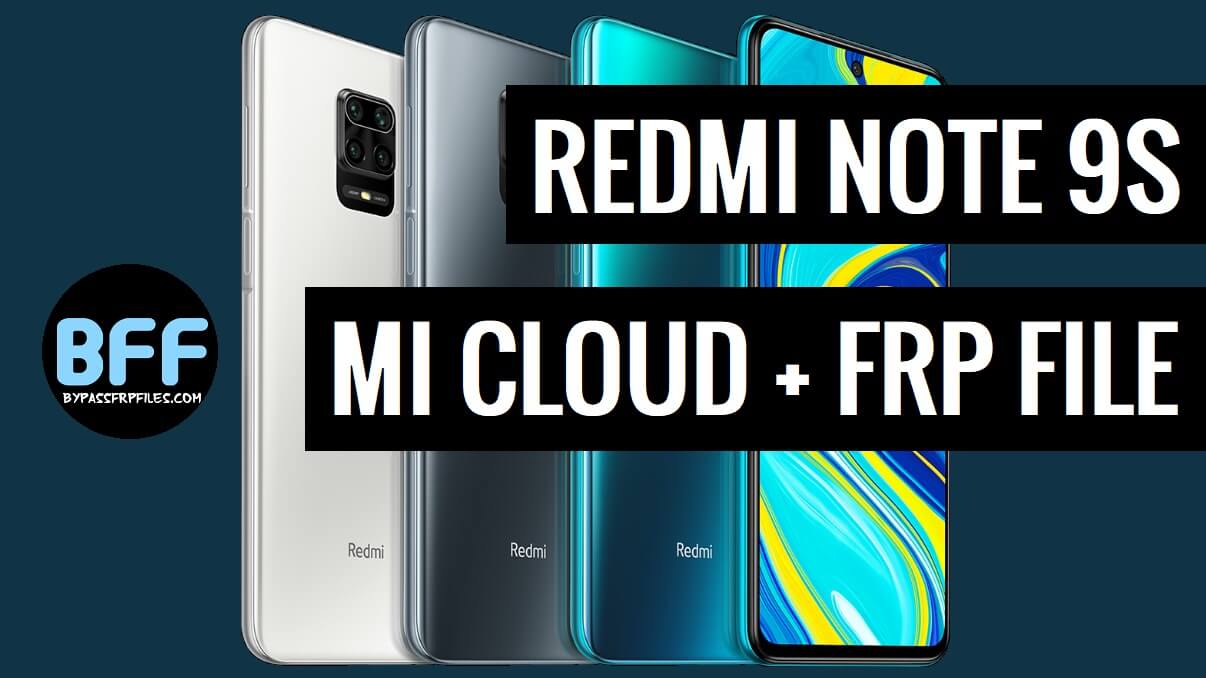 Redmi Note 9S FRP Mi Account Remove File Free Download