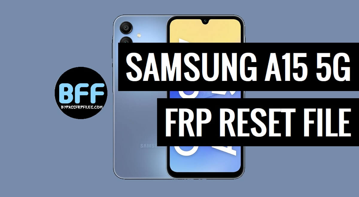 Download Samsung A15 5G SM-A156E U5 FRP File