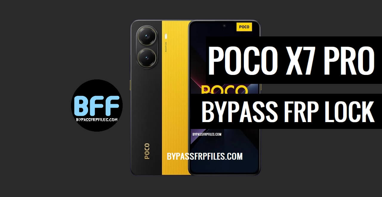 Bypass FRP Google Verification Lock on Poco X7 Pro (Without PC)