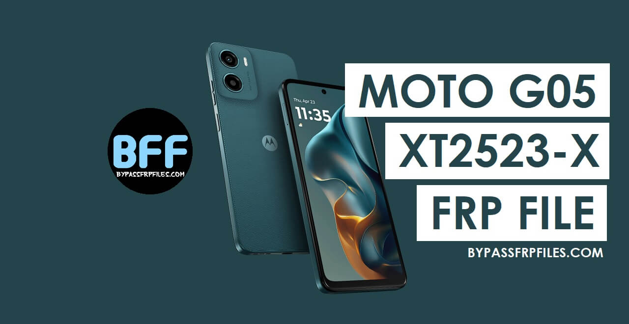 Motorola Moto G05 XT2523-X FRP File Free Download (Latest)