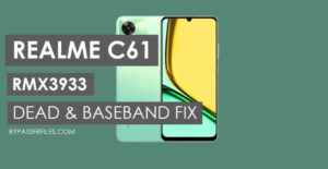 Download Realme C61 RMX3933 Dead & Baseband Repair File
