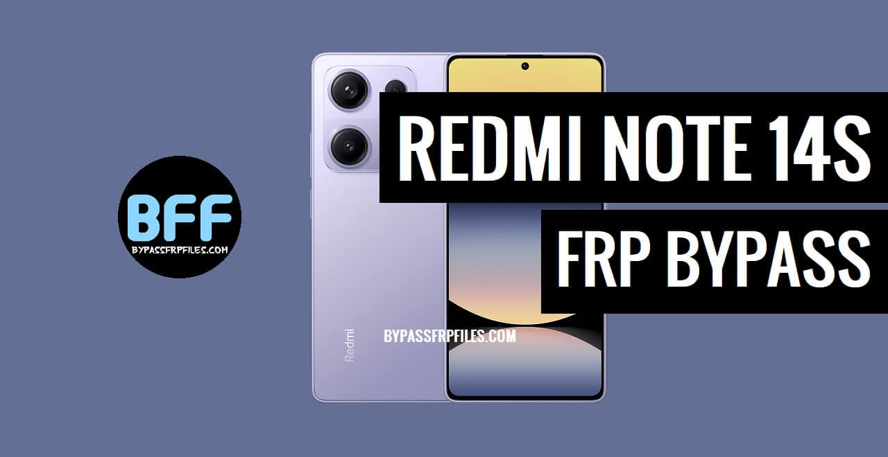 Xiaomi Redmi Note 14S Bypass FRP Google Lock (Without PC)