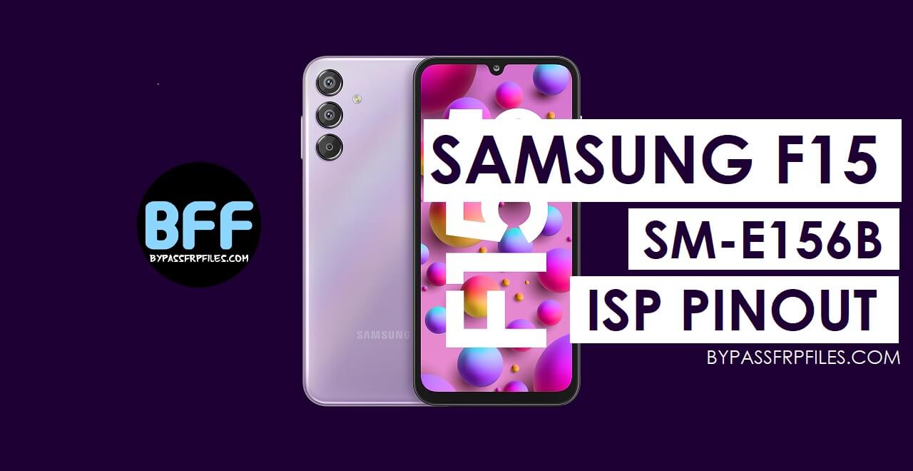 Samsung Galaxy F15 5G SM-E156B UFS ISP PinOut –Tested