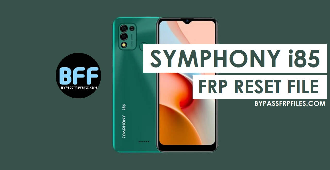 Download Symphony i85 FRP Reset File Free