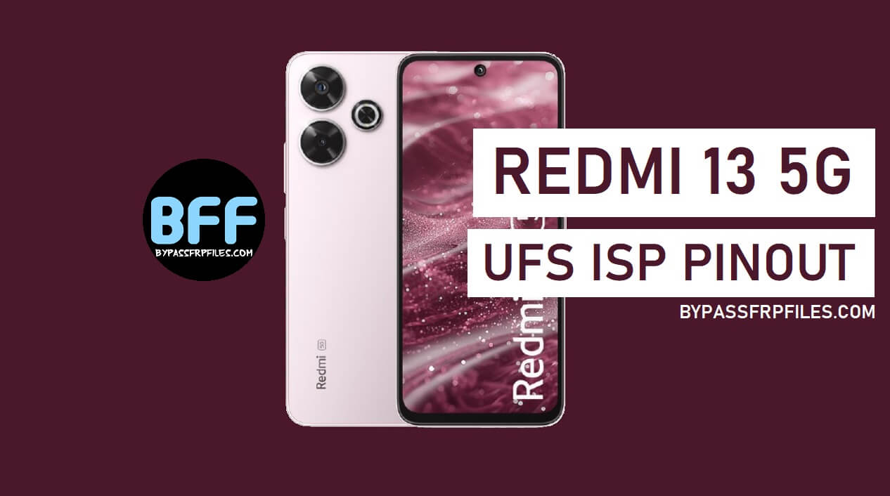 Xiaomi Redmi 13 5G UFS ISP PinOUT